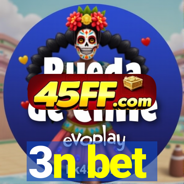 3n bet